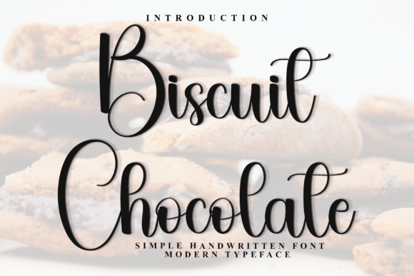 Biscuit Chocolate: A Versatile Script Handwritten Font for Creative Campaigns