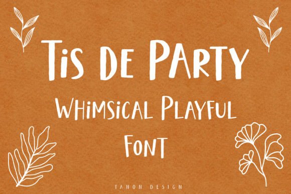 Charming Tis De Party Font for Creative Makers
