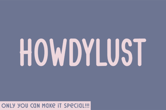 Howdylust: A Unique Handwritten Font for Creative Branding