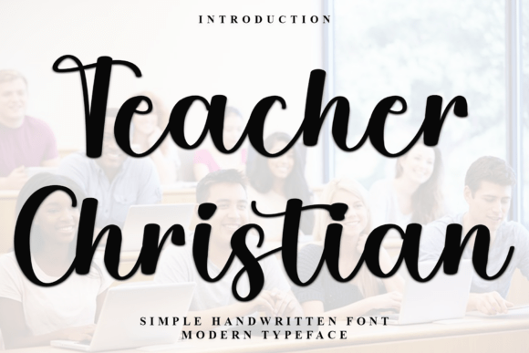 Teacher Christian: A Unique Script Handwritten Font