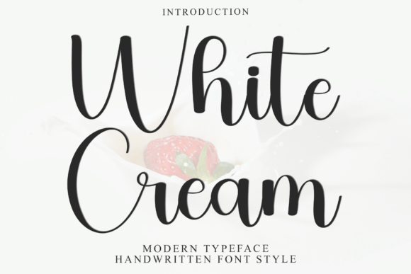 White Cream: A Sweet and Friendly Handwritten Font for Business